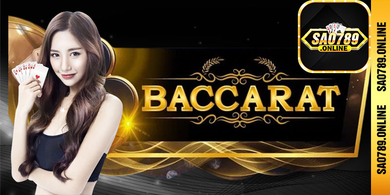 Bạn có biết Baccarat là gì?