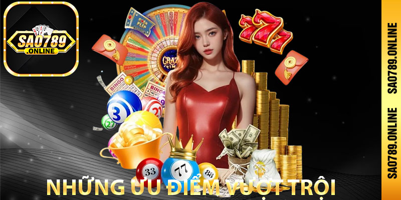 Những ưu điểm vượt trội