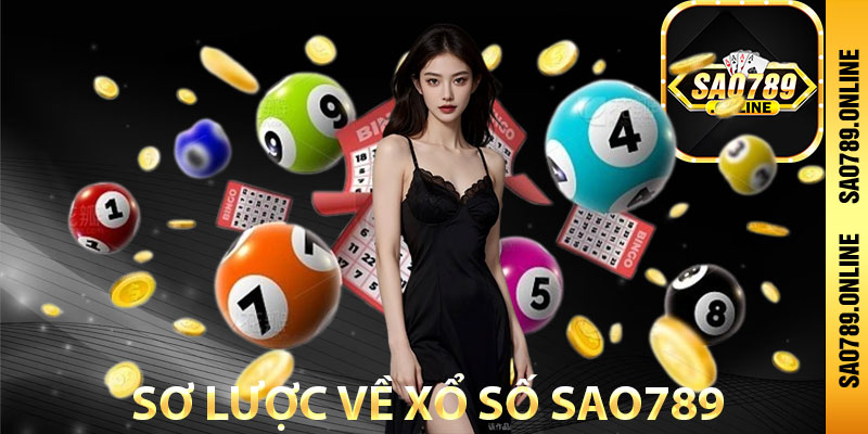 Sơ lược về xổ số sao789